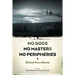 No Gods, No Masters, No Peripheries: Global Anarchisms