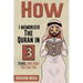 How I Memorized The Quran In 3 Years, And How You Can Too