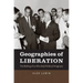Geographies of Liberation: The Making of an Afro-Arab Political Imaginary