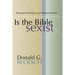 Is the Bible Sexist?