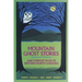 Mountain Ghost Stories and Curious Tales of Western North Carolina