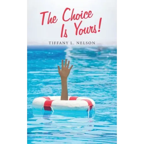 The Choice Is Yours!