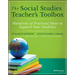 The Social Studies Teacher's Toolbox: Hundreds of Practical Ideas to Support Your Students