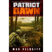 Patriot Dawn: The Resistance Rises