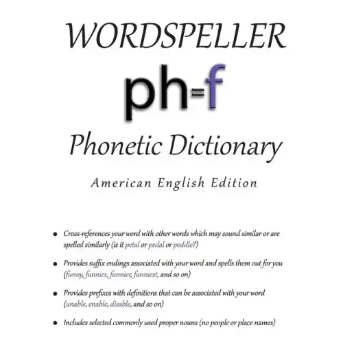 Wordspeller Phonetic Dictionary: American English Edition