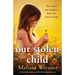 Our Stolen Child: An absolutely gripping and heartbreaking page-turner