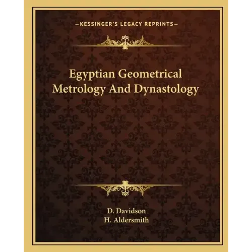 Egyptian Geometrical Metrology and Dynastology