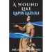 A Wound Like Lapis Lazuli