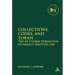 Collections, Codes, and Torah: The Re-Characterization of Israel's Written Law