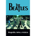 The Beatles: Biografía, Letra Y Música