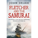 Fletcher and the Samurai