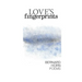 Love's Fingerprints: Poems