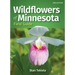 Wildflowers of Minnesota Field Guide