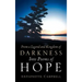 From A Legend And Kingdom Of Darkness Into Poems Of Hope