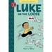 Luke on the Loose: Toon Books Level 2