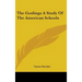 The Goslings a Study of the American Schools
