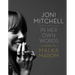 Joni Mitchell: In Her Own Words