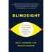 Blindsight: The (Mostly) Hidden Ways Marketing Reshapes Our Brains