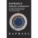 Raphael's Horary Astrology by which Every Question Relating to the Future May Be Answered