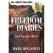The Freedom Diaries: God Speaks Back