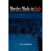 Murder Made in Italy: Homicide, Media, and Contemporary Italian Culture