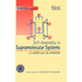 Self Assembly in Supramolecular Systems