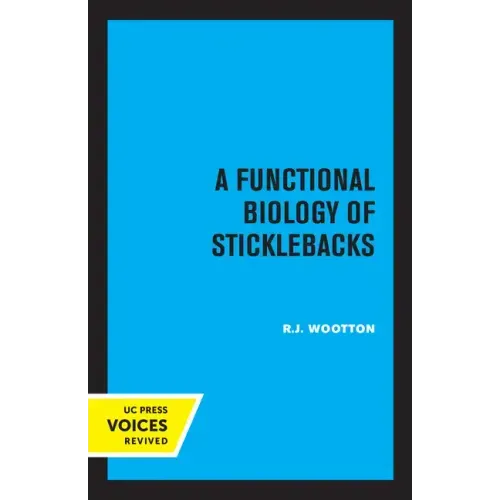 A Functional Biology of Sticklebacks