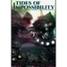 Tides of Impossibility