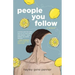 People You Follow: A Memoir