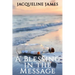 A Blessing in the Message