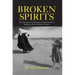 Broken Spirits: The Treatment of Traumatized Asylum Seekers, Refugees and War and Torture Victims