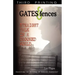 Gates & Fences: Straight Talk in a Crooked World