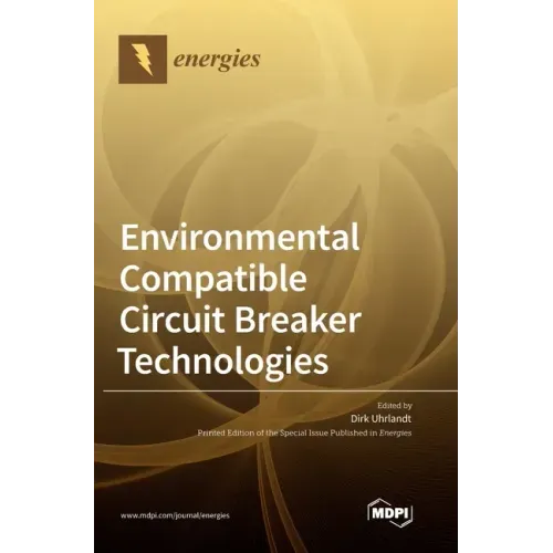 Environmental Compatible Circuit Breaker Technologies
