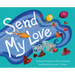 Send My Love