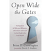 Open Wide the Gates: An Argument for Welcome, Affirmation, and Inclusion of Gay and Lesbian People in the Local Church