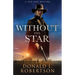 Without The Star: Classic Old West Adventure