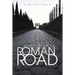 30 Pit Stops on the Roman Road