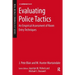 Evaluating Police Tactics: An Empirical Assessment of Room Entry Techniques