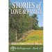 Stories of Love & Family