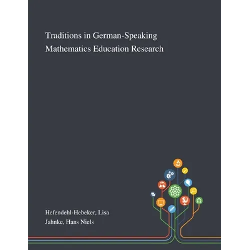Traditions in German-Speaking Mathematics Education Research