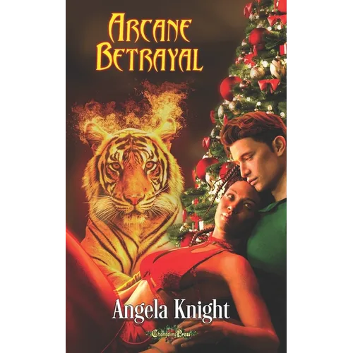Arcane Betrayal (Arcane Talents 6): An Arcane Talents Christmas Romance
