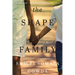 The Shape of Family