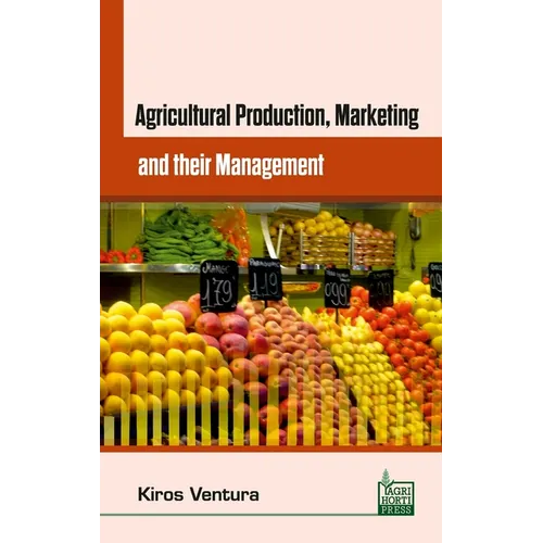Agricultural Production Marketing and their Management
