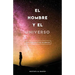 El Hombre Y El Universo: Una Perspectiva Islámica