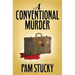 A Conventional Murder: A Megan Montaigne Mystery