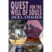 Quest for the Well of Souls (Well World Saga: Volume 3)