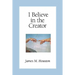 I Believe in the Creator