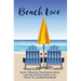 Beach Love: Stories of Romance from Bethany Beach, Cape May, Fenwick Island, Lewes, Ocean City, and Rehoboth Beach