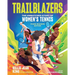 Trailblazers: The Unmatched Story of Women's Tennis, Young Readers Edition