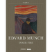 Edvard Munch: Inner Fire